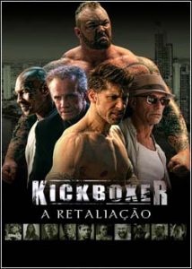 Kickboxer : A Retaliação (2017)