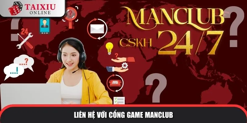 Liên hệ với cổng game ManClub