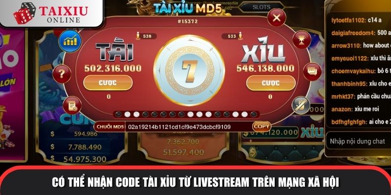 nhan code tai xiu 2 976 Có thể nhận code tài xỉu từ livestream trên mạng xã hội