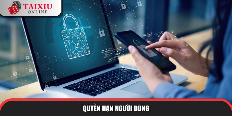 Quyền hạn của người dùng