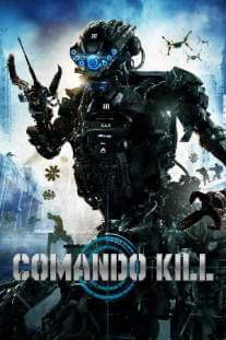 Comando Kill (2017)